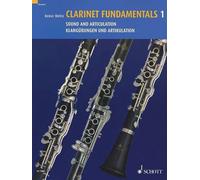 Clarinet Fundamentals, Volume 1/Basisubungen Fur Klarinette, Band 1: Sound and A