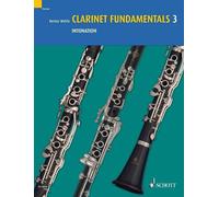 Clarinet Fundamentals - Volume 3: Intonation by Reiner Wehle (English) Paperback