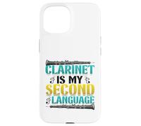 Clarinet Is My Second Language Carlinet Player Case for iPhone 15