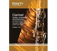 Clarinet & Jazz Clarinet Scales & Arpeggios from 2015: Grades 1 - 8 (Woodwind Exam Repertoire): Grades 1-8 from 2015
