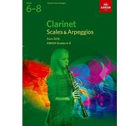 Clarinet Scales & Arpeggios, ABRSM Grades 6-8