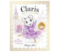Claris: The Secret Crown : Claris #6