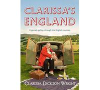 Clarissa's England: A gamely gallop through the English counties