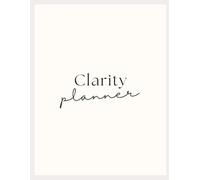Clarity Calendar: A 12-Week Intention-Driven Planner for Entrepreneurs Ready to Win.