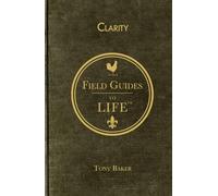 Clarity: from the Field Guides to Life collection