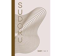 Clarity Hour Sudoku: Zen Collection, Easy Volume 3: 100 Puzzles to Reset Your Mind