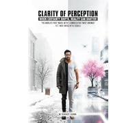 CLARITY OF PERCEPTION: A Novel with 5 Consecutive Twist Endings