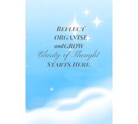 Clarity of Thought - Nice Notebook for Journaling: 7x10 Inches, 120 Lined Blank Pages. A Perfect Tool for Organising Ideas and Inspiring Personal Growth