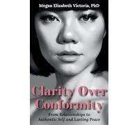 Clarity Over Conformity: From Relationships to Authentic Self and Lasting Peace