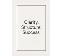 Clarity. Structure. Momentum.: 365 Daily Prompts for a Year of Intentional Change