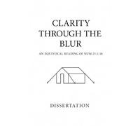 Clarity Through the Blur: An Equivocal Reading of Numbers 25:1-18