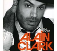 Clark Alain - Live It Out