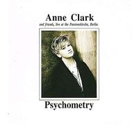 Clark,Anne - Psychometry/Live