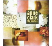 Anne Clark - Best Of: Nineties, A Fine Collection