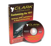Clark: Customizing the 1911--DVD