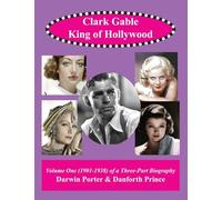 Clark Gable, The King of Hollywood