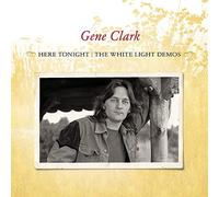 CLARK,GENE - HERE TONIGHT THE WHITE LIGHT