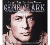 Clark, Gene - Under The Silvery Moon