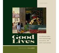 Clark GOOD LIVES C Hardcover Book Clark Multicolor