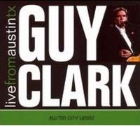 Guy Clark Live from Austin, Tx (CD) Album with DVD