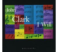 Clark John - I Will