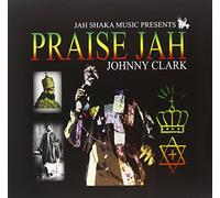 Clark, Johnny - Praise Jah [VINYL]