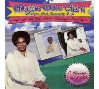 Clark, Mattie Moss - God's Got All You Need: I Am Crucified with Christ