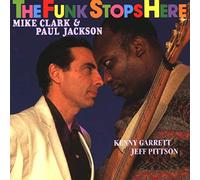 Clark Mike & Paul Jackson - The Funk Stops Here