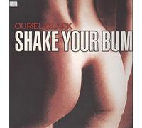 Clark Ouriel - Shake Your Bum [12" VINYL]