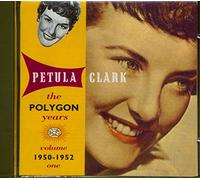 Clark Petula - Polygon Years Vol 1