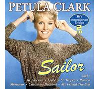 Clark, Petula - Sailor: 50 Internationale Erfolge