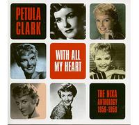 Clark, Petula - With All My Heart - The Nixa Anthology 1956 - 1959