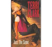 Clark, Terri - Just the Same [CASSETTE]