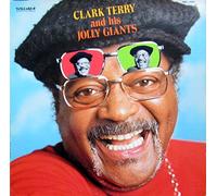 Clark Terry And His Jolly Giants - Clark Terry and his Jolly Giants [Vinyl LP] [Schallplatte]