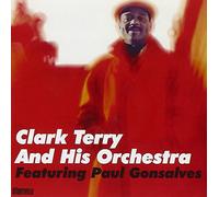 Clark Terry And His Orchestra - Featuring Paul Gonsalves