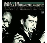 Clark Terry & Bob Brookmeyer Quintet - Complete Live Recordings 1962-1965