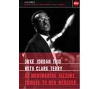 Clark Terry & Duke Jordan Trio: At Montmartre Jazzhus- Tribute to Ben Webster [DVD]