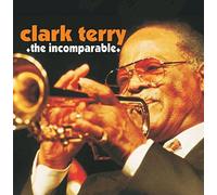 Clark Terry - Incomparable