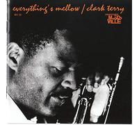 Clark Terry - Jazzplus: Everything's Mellow + Plays the Jazz Version Of All American