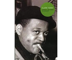 Clark Terry - Quintet / Big Band in Concert [DVD]