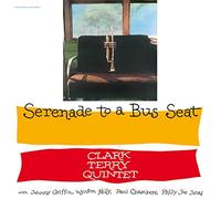 Clark Terry Quintet - Serenade To A Bus Seat [VINYL]