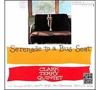 Clark Terry - Serenade to a Bus Seat