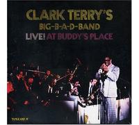 Clark Terry's Big Bad - Live at Buddy's Place