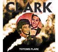 Clark - Totems Flare