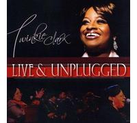 CLARK,TWINKIE - Live & Unplugged