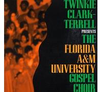 Clark, Twinkie - Presents the Florida a&M Unive