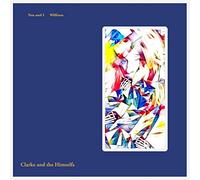 Clarke and the Himselfs - You And I / William
