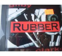 Clarke, Gilby - Rubber