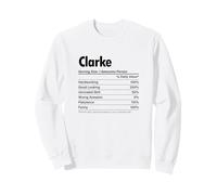 CLARKE Nutrition Facts | Funny Name Definition - Graphic Sweatshirt