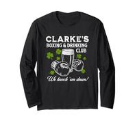 Clarke’s Boxing & Drinking Club Design - Funny Irish Beer Long Sleeve T-Shirt